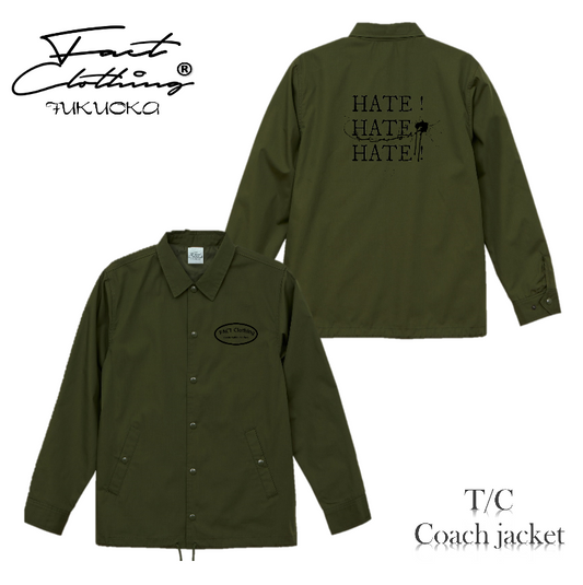 "HATE HATE HATE”T/CコーチJKT